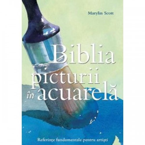 Biblia picturii in acuarela