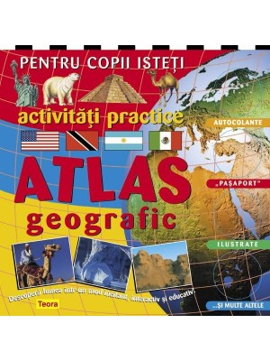 Atlas geografic pentru copii isteti