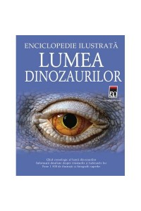 Lumea dinozaurilor