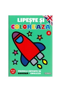 Lipeste si coloreaza Rom.-Eng. 4