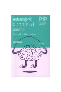 Antrenati-va si protejati-va creierul