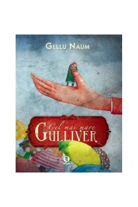 Cel mai mare Gulliver