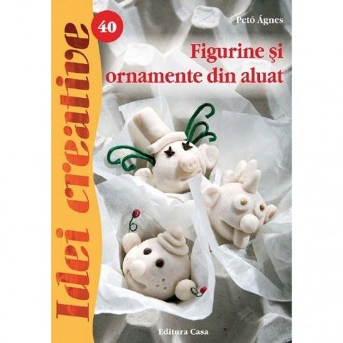 Figurine si ornamente din aluat