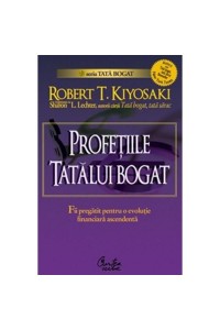 Profetiile tatalui bogat