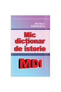 Mic dictionar de istorie