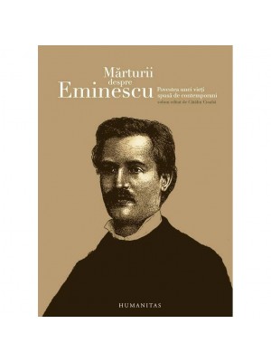 Marturii despre Eminescu