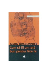 Cum sa fii un tata bun pentru fiica ta