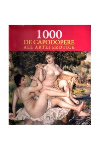 1000 capodopere ale artei erotice