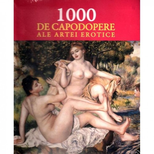 1000 capodopere ale artei erotice