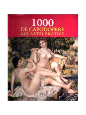 1000 capodopere ale artei erotice