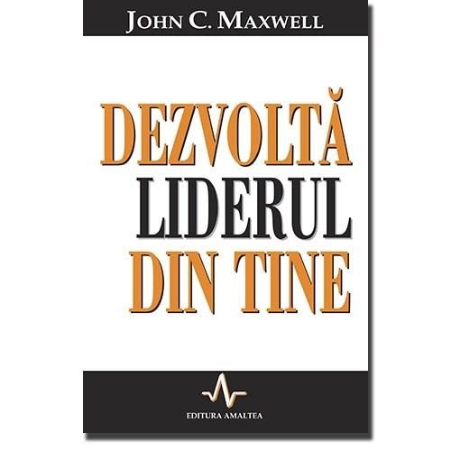 Dezvolta liderul din tine