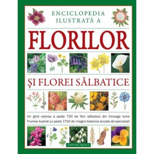 Enciclopedie ilustarta a florilor si florei