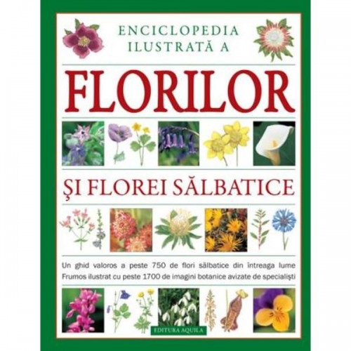 Enciclopedie ilustarta a florilor si florei