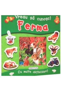 Vreau sa cunosc! Ferma