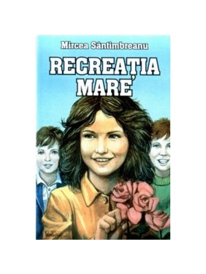 Recreatia mare