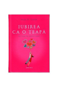 Iubirea ca o teapa