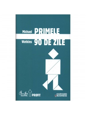 Primele 90 de zile