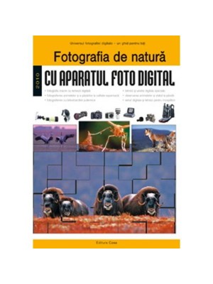 Fotografia de natura cu aparatul foto digital