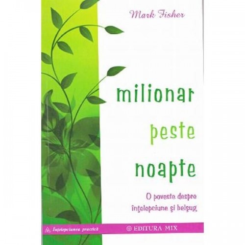 Milionar peste noapte