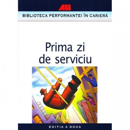 Prima zi de serviciu