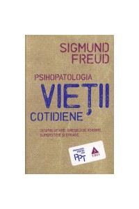 Psihopatologia vietii cotidiene