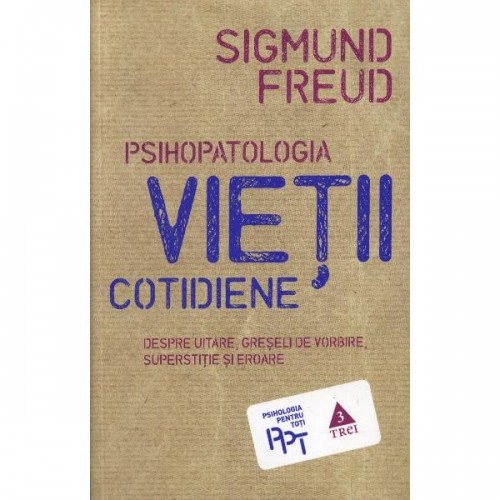 Psihopatologia vietii cotidiene