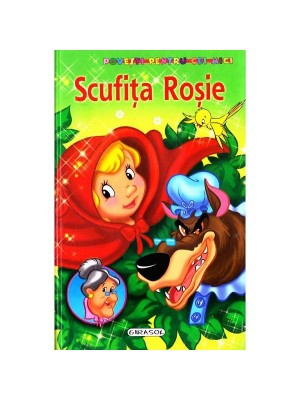 Povesti pentru cei mici - Scufita Rosie