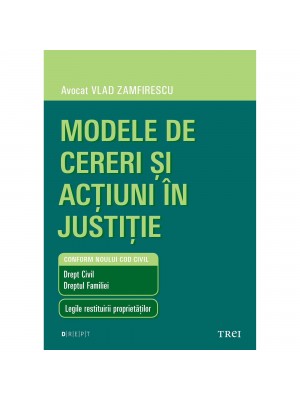 Modele de cereri si actiuni in justitie