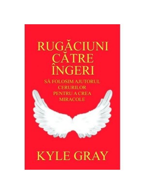 Rugaciuni catre ingeri