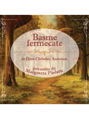 Basme fermecate