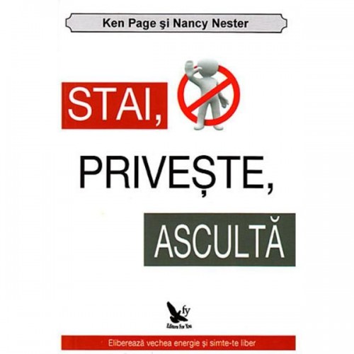 Stai! Priveste! Asculta!