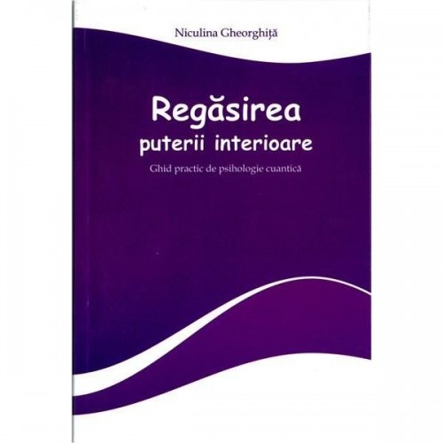 Regasirea puterii interioare