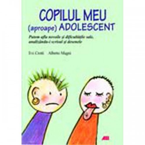 Copilul meu (aproape) adolescent