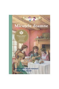 Micutele doamne. Repovestire dupa romanul Louisei May Alcott