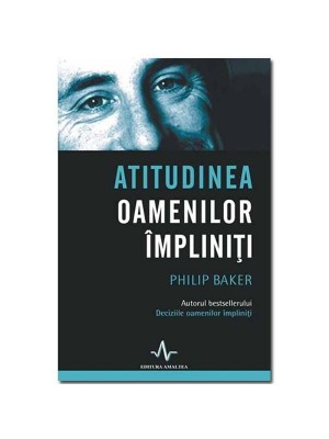 Atitudinea oamenilor impliniti