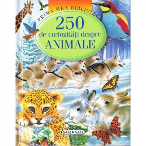 250 de curiozitati despre Animale