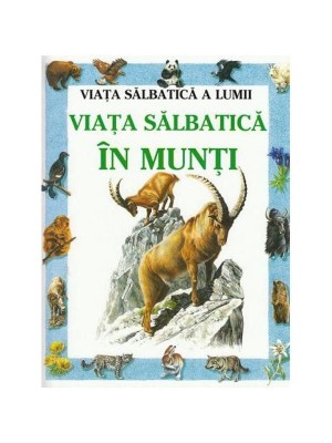 Viata salbatica in munti