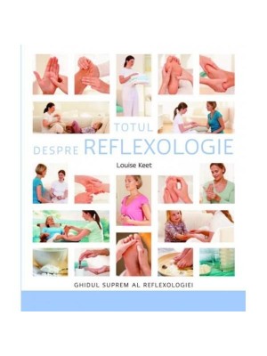 Totul despre reflexologie