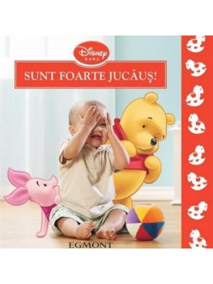 Disney Baby. Sunt foarte jucaus