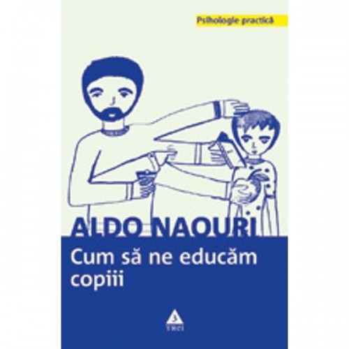 Cum sa ne educam copiii