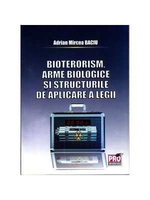 Bioterorismul si armele biologice