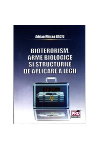 Bioterorismul si armele biologice