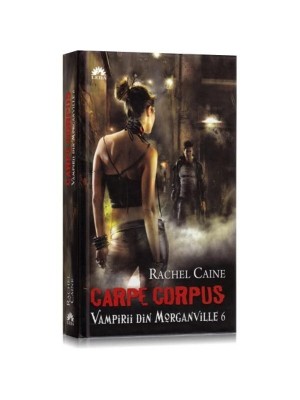 Vampirii din morganville vol. 6 - carpe