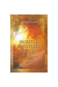 Secretul sufletului pereche