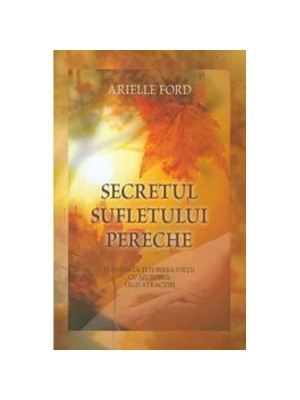 Secretul sufletului pereche