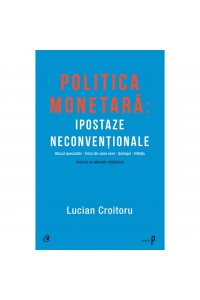 Politica monetara: Ipostaze neconventionale