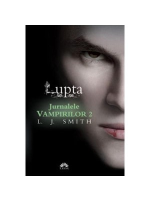 Jurnalele vampirilor vol. 2 - Lupta