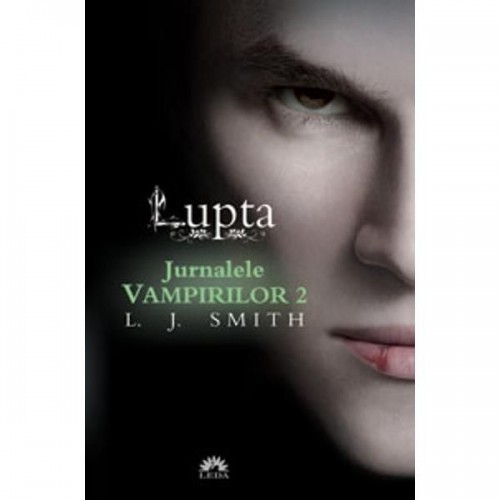 Jurnalele vampirilor vol. 2 - Lupta