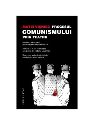 Procesul comunismului prin teatru