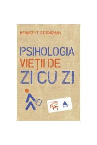 Psihologia vietii de zi cu zi